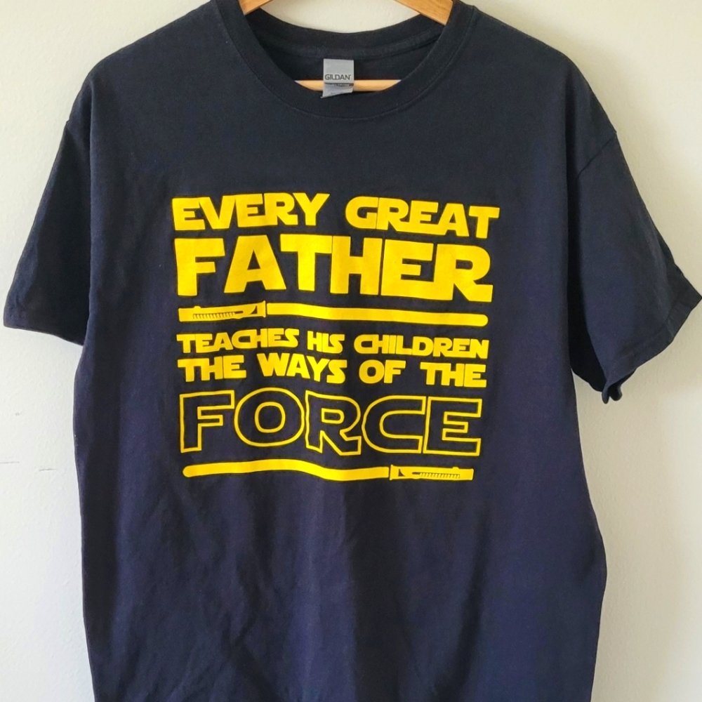 The Ways Of The Force T-Shirt for Dad